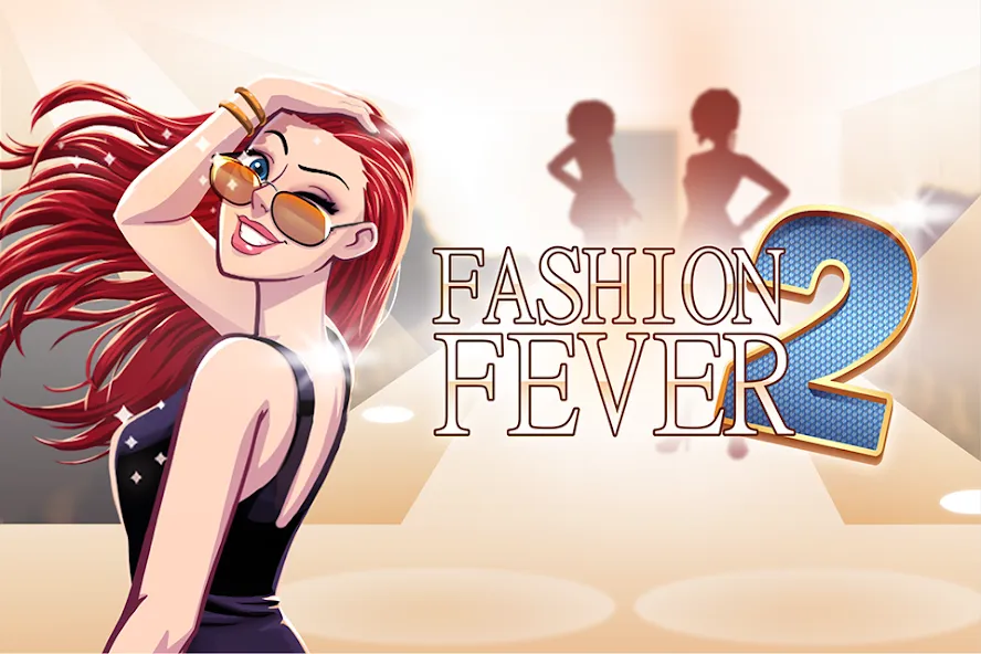 Fashion Fever 2: Dress Up Game (Фэшн Фивер 2)  [МОД Бесконечные деньги] Screenshot 1