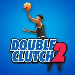 Взломанная DoubleClutch 2 : Basketball (ДаблКлач 2)  [МОД Mega Pack] - полная версия apk на Андроид