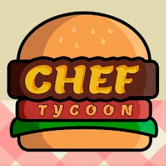 Скачать взломанную Chef Tycoon (Шеф Тайкун)  [МОД Unlocked] - последняя версия apk на Андроид